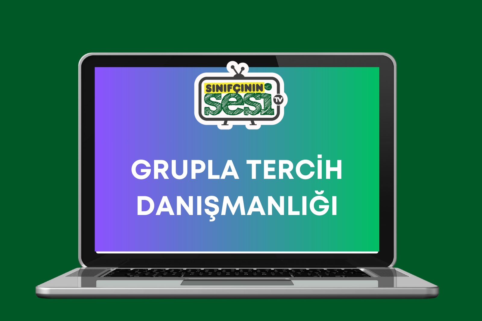 SSTV Grupla Tercih Danışmanlığı
