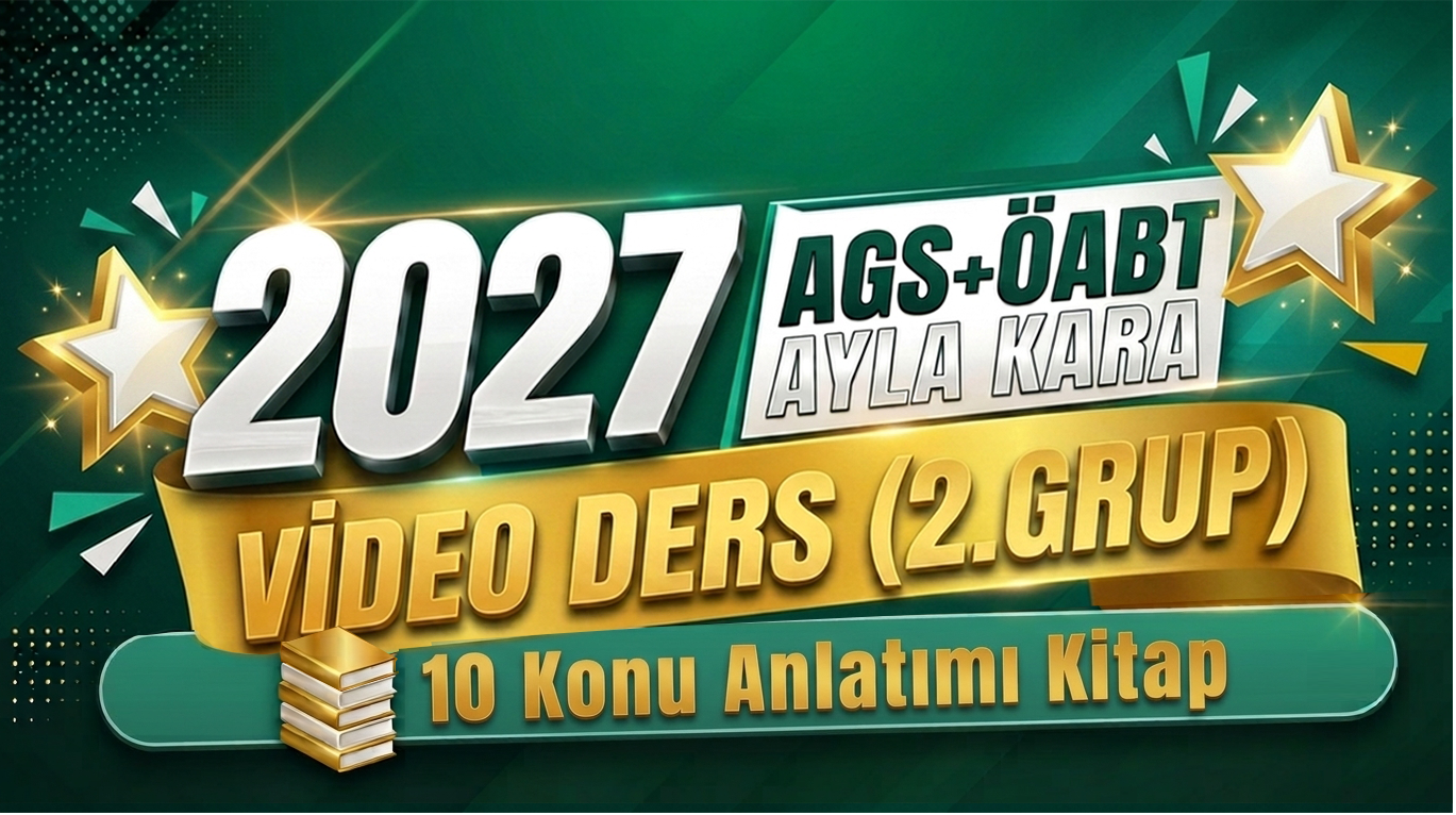 2027 AGS+ÖABT AYLA KARA VİDEO DERS (2.GRUP)